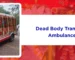Dead Body Ambulance In Noida