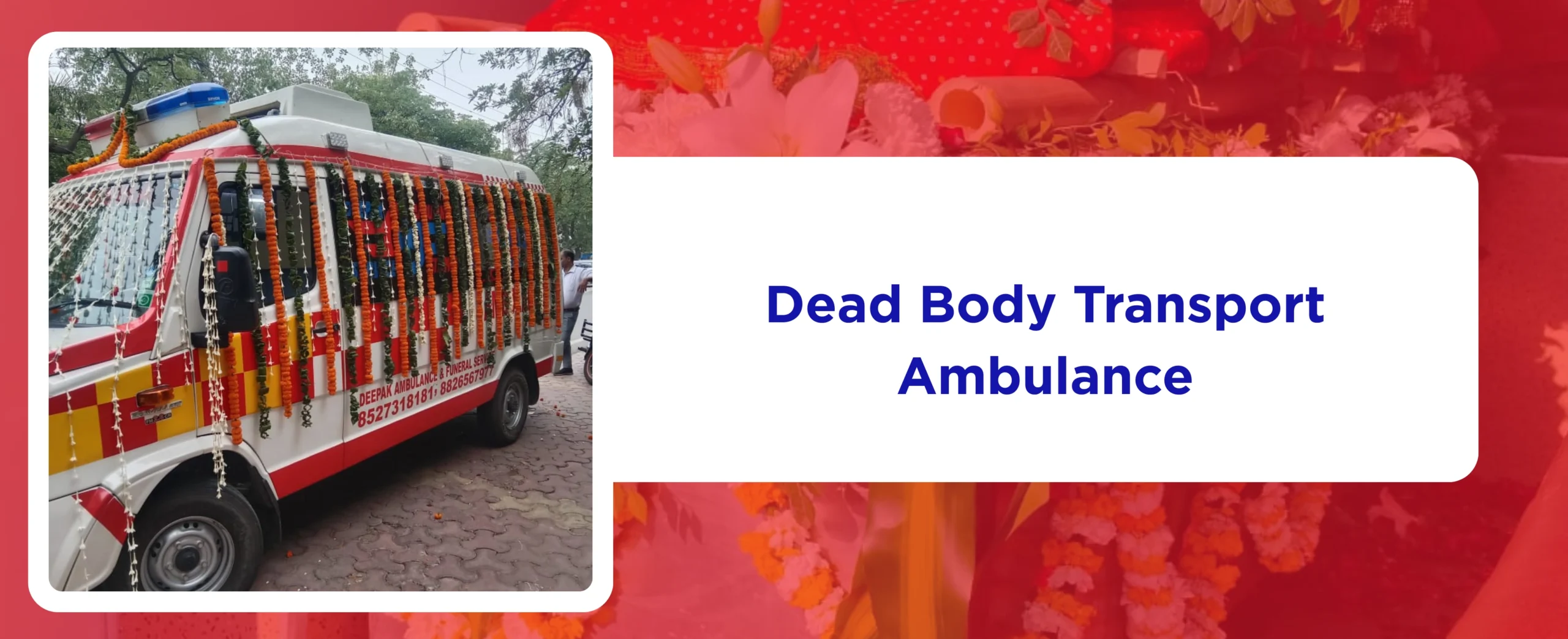 Dead Body Ambulance In Noida